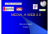 MEDIA, A WEB 2.0