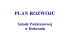 Plan rozwoju szko³y - Szkoła Podstawowa im. Jana Pawła II w