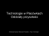 Technologie w Placówkach Oddziały przyszłości