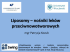 Liposomy &ndash; nośniki lek&oacute;w przeciwnowotworowych