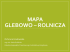 Mapa glebowo – rolnicza