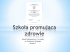Szkoła promująca zdrowie - Szkoła Podstawowa nr 2
