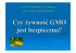 1. Lucjan Szponar Czy żywność GMO jest bezpieczna?