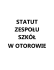 statut zespołu szkół w otorowie