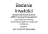 Badanie trwałości - Studenckie Koło Naukowe ISPE