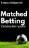Matched Betting