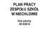 plan pracy - Zespół Szkół w Niechlowie