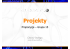 Projekty
