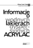 Informacje o wodnych lakierach dyspersyjnych ACRYLAC