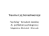 Trauma i jej konsekwencje