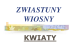 Zwiastun wiosny kwiaty i ptaki
