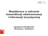 Wsp&oacute;łpraca w zakresie komunikacji elektronicznej i informacji