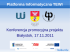 Platforma Informatyczna TEWI Konferencja promocyjna projektu