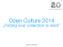 Open Culture 2014 „Putting your collection to work”